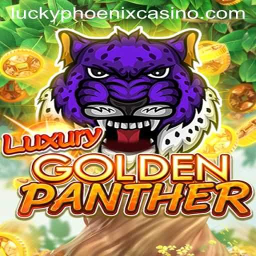 Discover the Thrills of LUXURYGOLDENPANTHER: A Majestic Journey with Lucky Phoenix